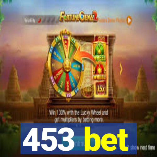 453 bet